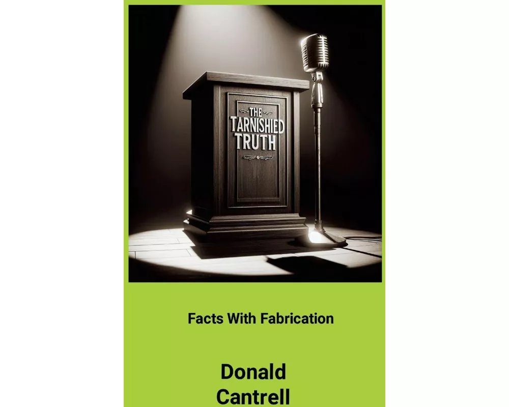The Tarnished Truth