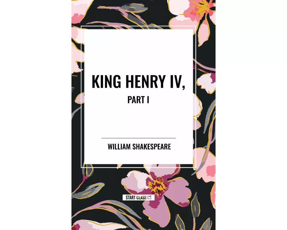 King Henry IV, Part I