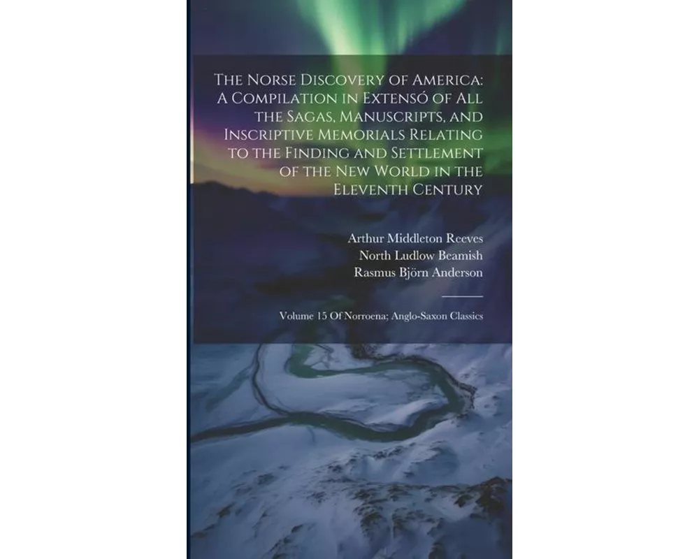The Norse Discovery of America