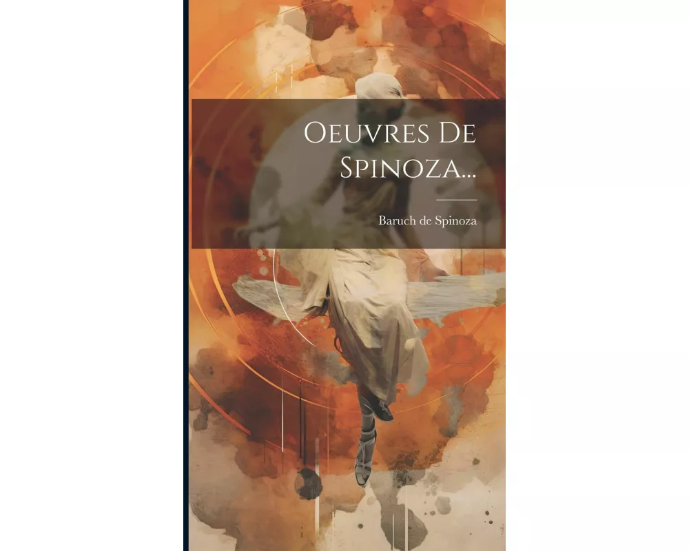Oeuvres De Spinoza