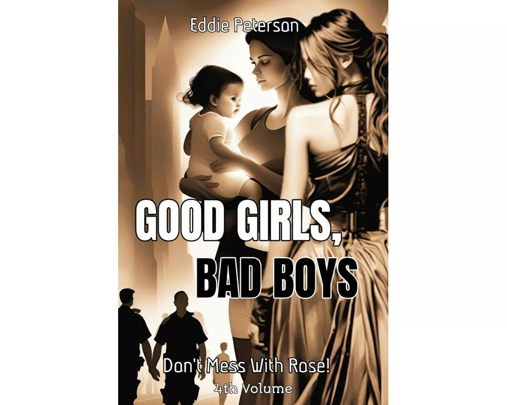 Good Girls, Bad Boys