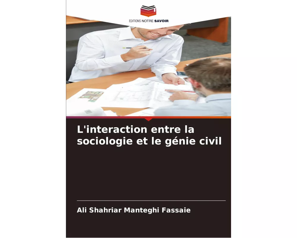 L'interaction entre la sociologie et le génie civil