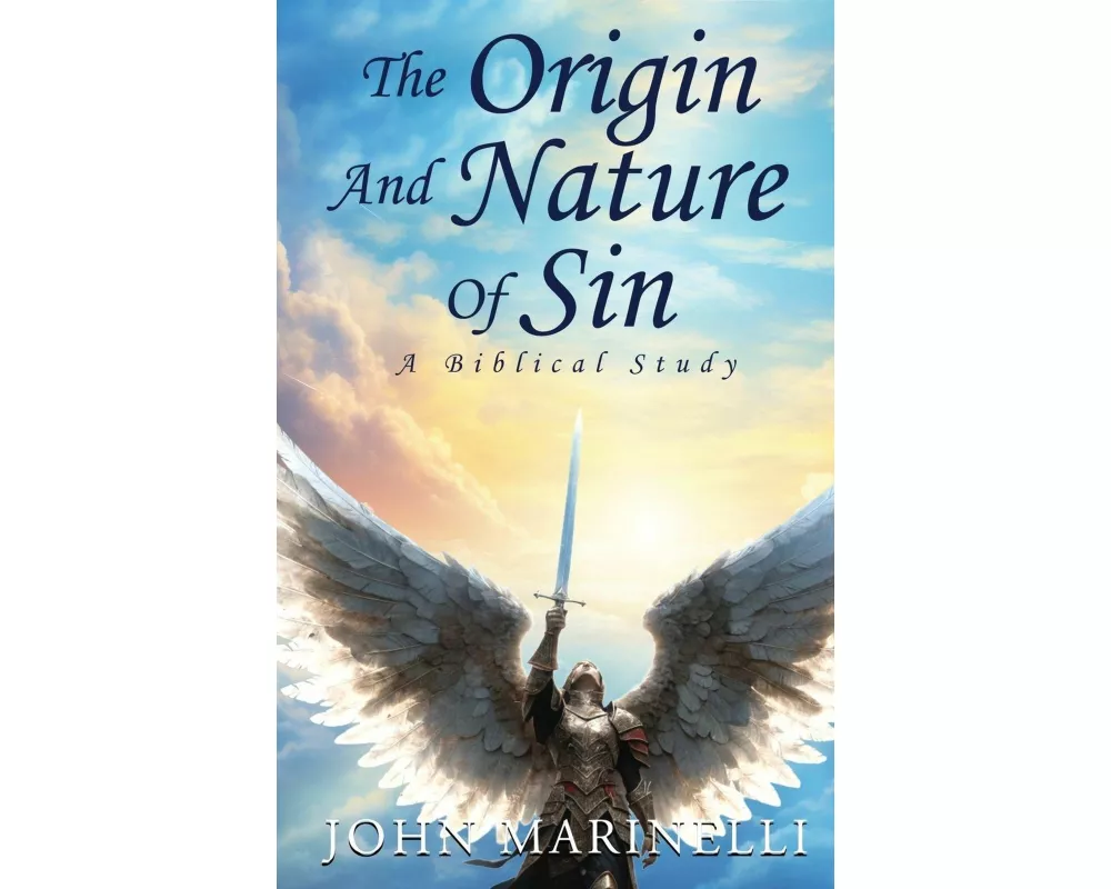 The Origin and Nature of Sin