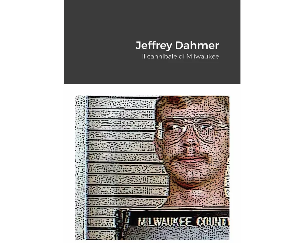 Jeffrey Dahmer