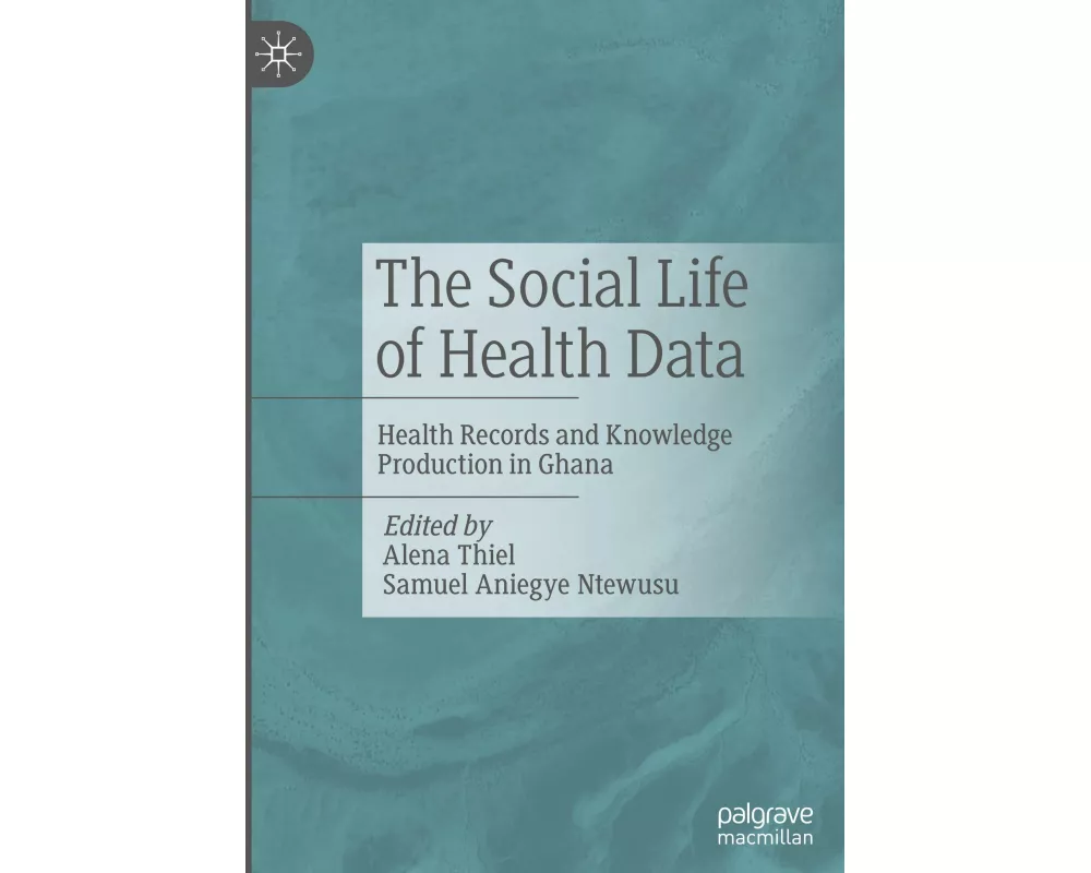 The Social Life of Health Data