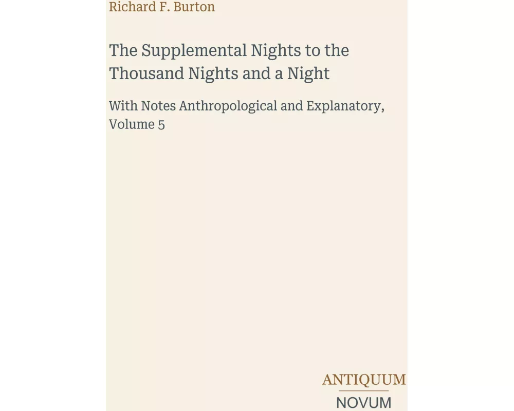 The Supplemental Nights to the Thousand Nights and a Night