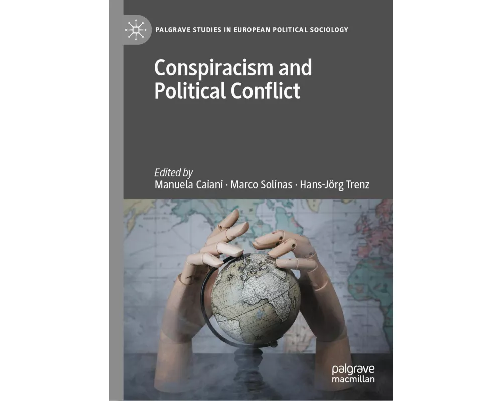 Conspiracism and Political Conflict