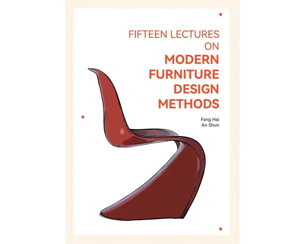 Fifteen Lectures on Modern Furniture Design Methods