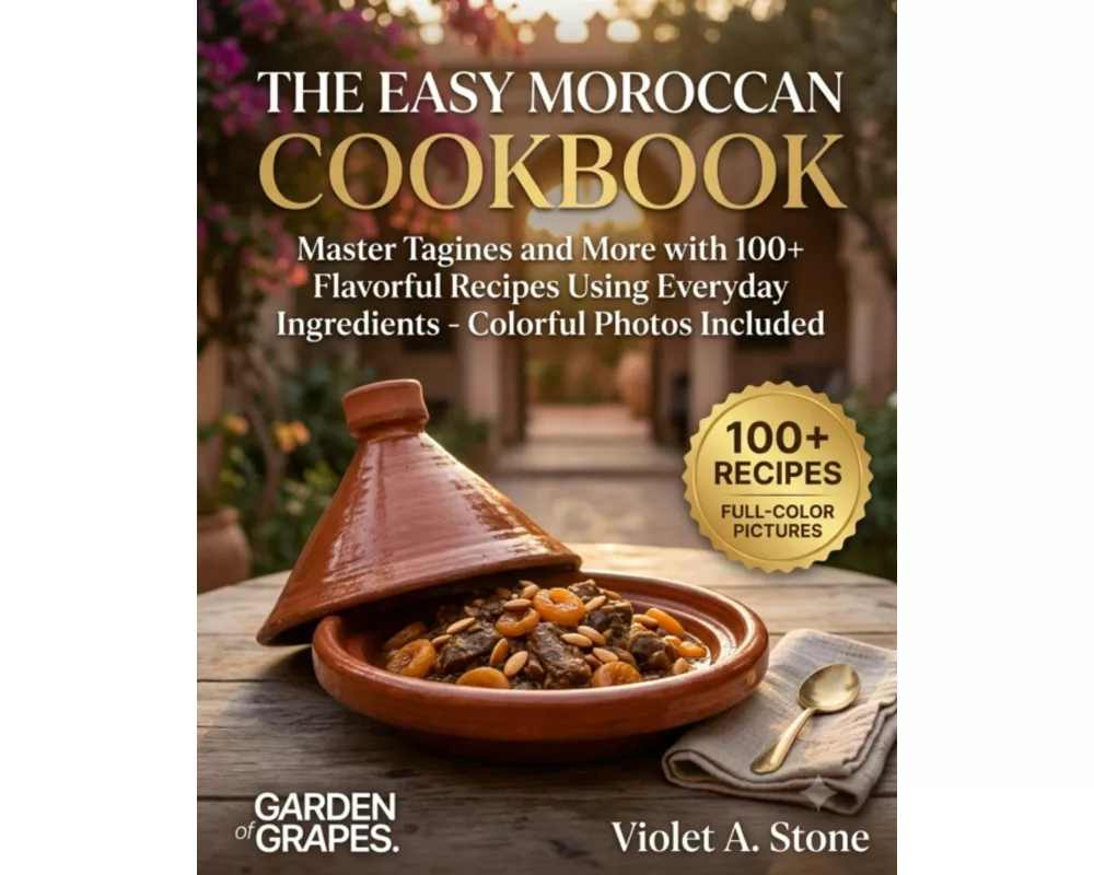 The Easy Moroccan Cookbook