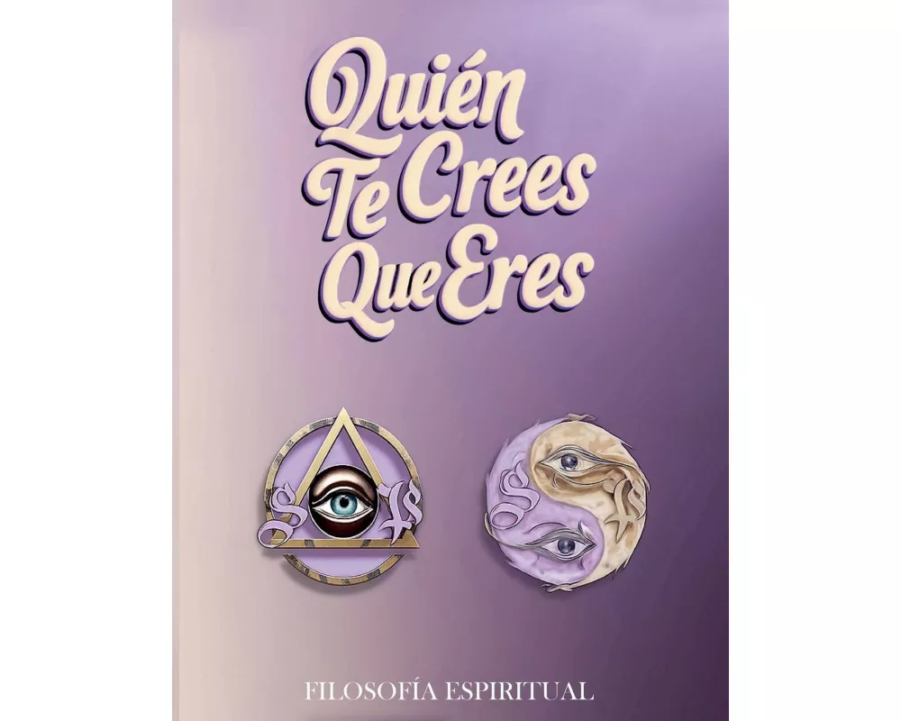¿quiÉn Te Crees Que Eres?