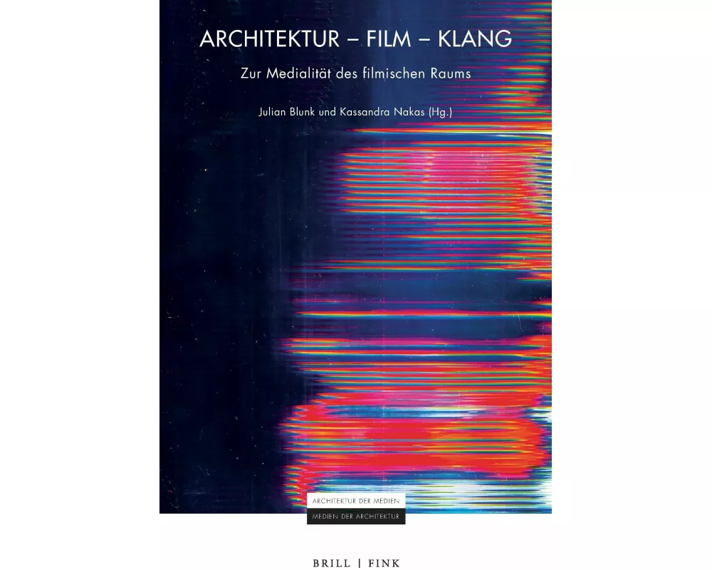 Architektur – Film – Klang