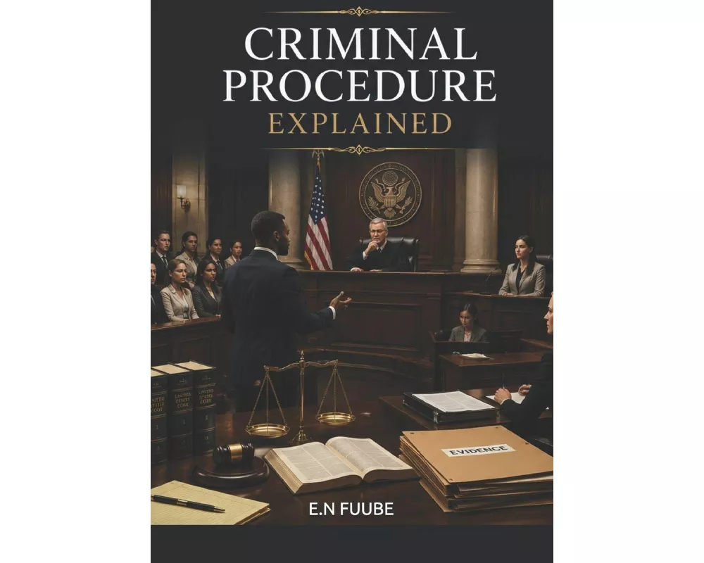 Criminal Procedure Explained