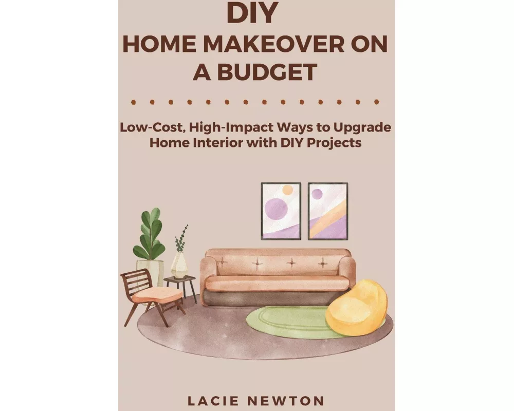 DIY Home Makeover on a Budget