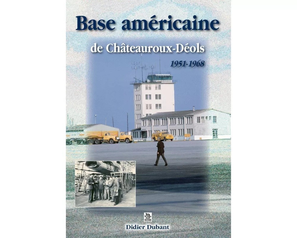 Base américaine de Châteauroux-Déols
