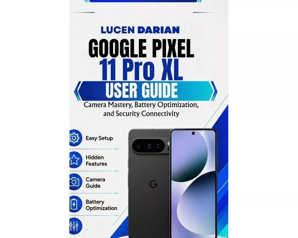 Google Pixel 11 Pro XL User Guide