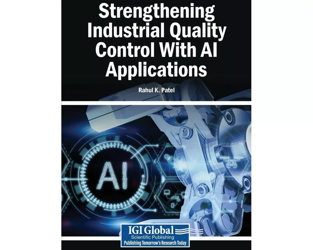 Strengthening Industrial Quality Control With AI Applications