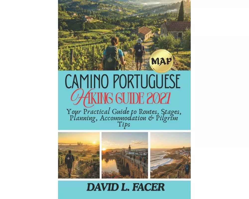 Camino Portuguese Hiking Guide 2027