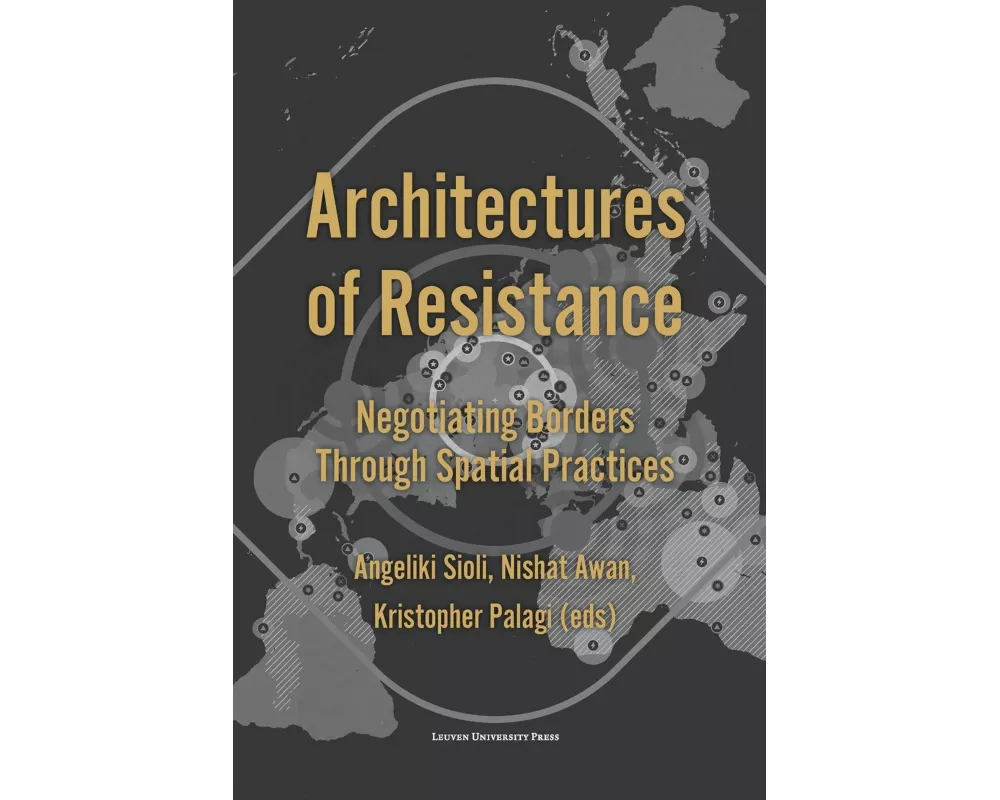 Architectures of Resistance