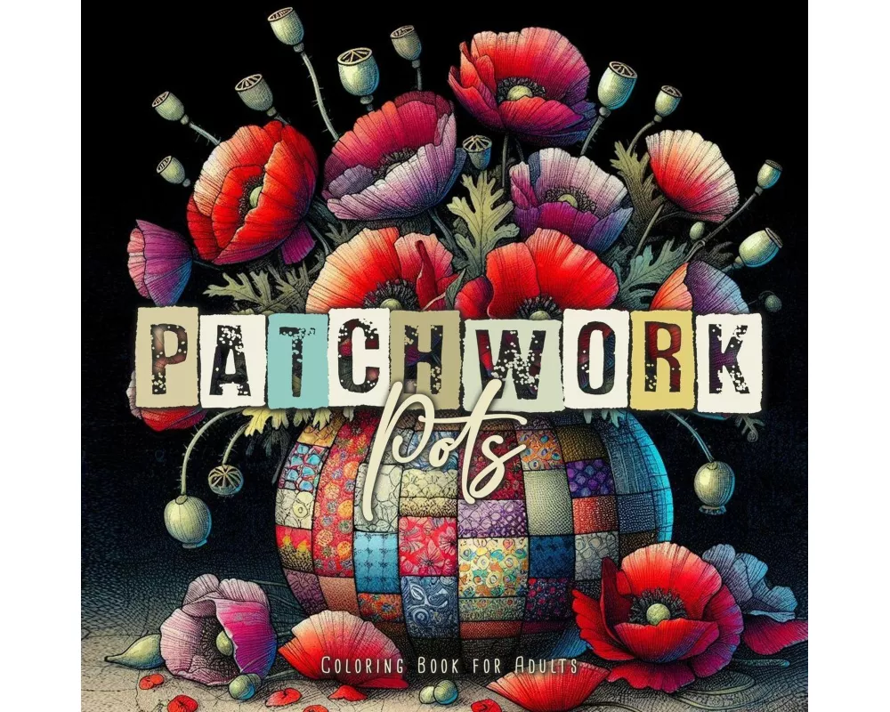 Patchwork Pots Coloring Book for Adults