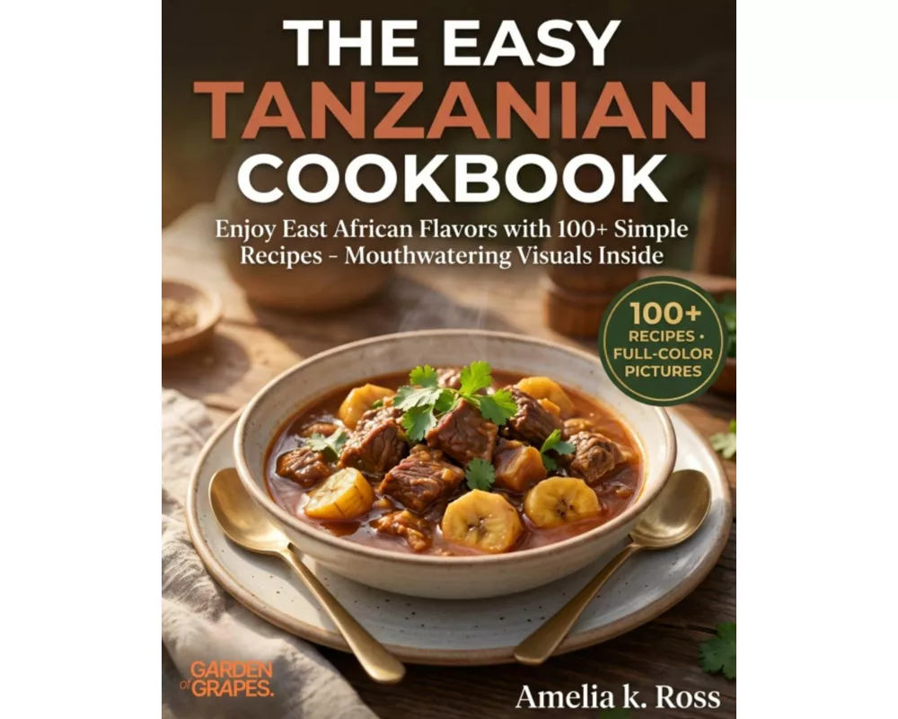The Easy Tanzanian Cookbook