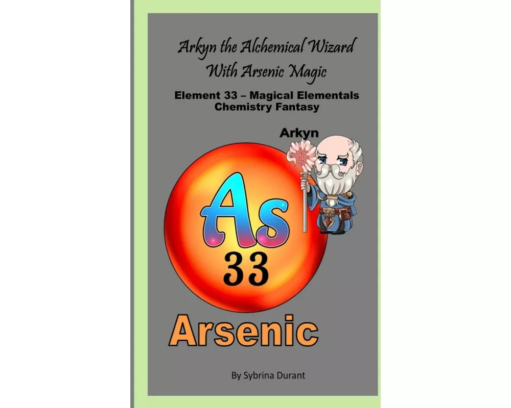 Arkyn The Alchemical Wizard With Arsenic Magic