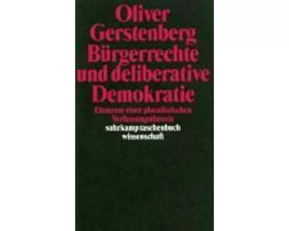 Bürgerrechte und deliberative Demokratie