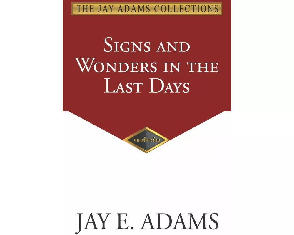 Signs and Wonders in the Last Days