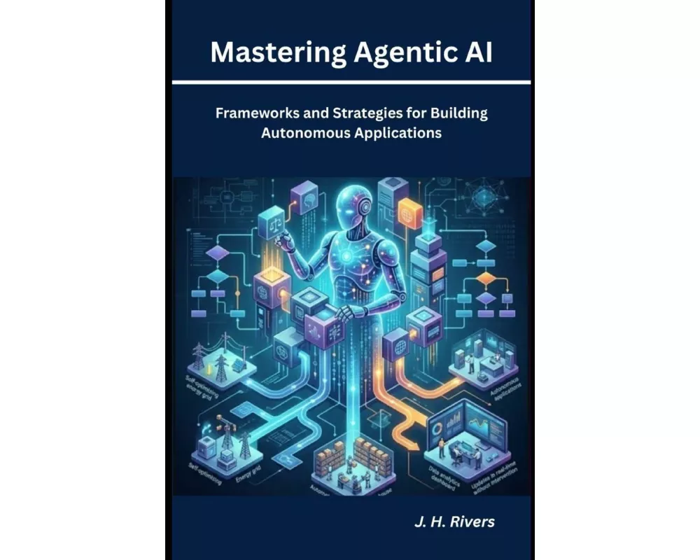 Mastering Agentic AI