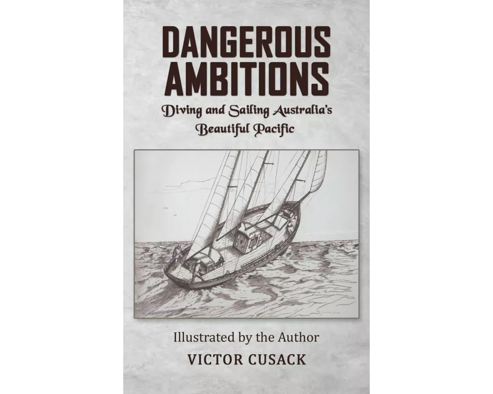 Dangerous Ambitions