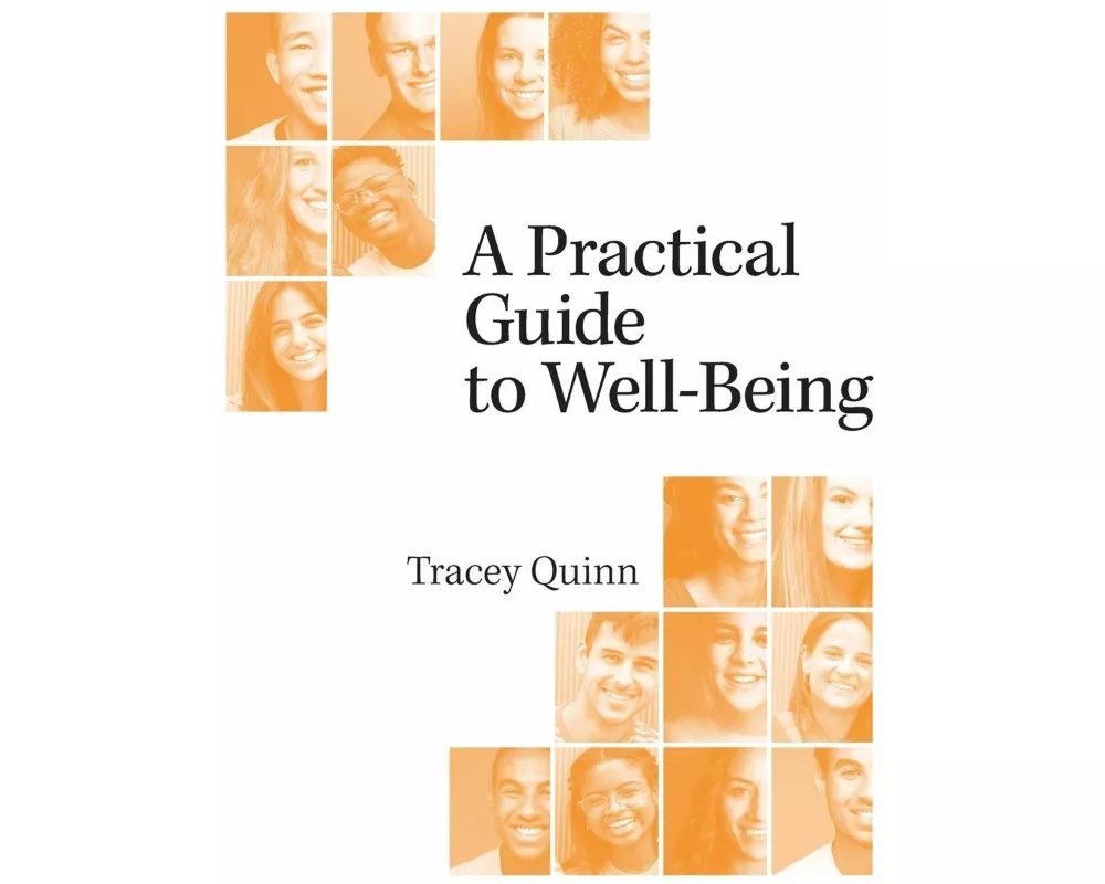 A Practical Guide to Well-Being