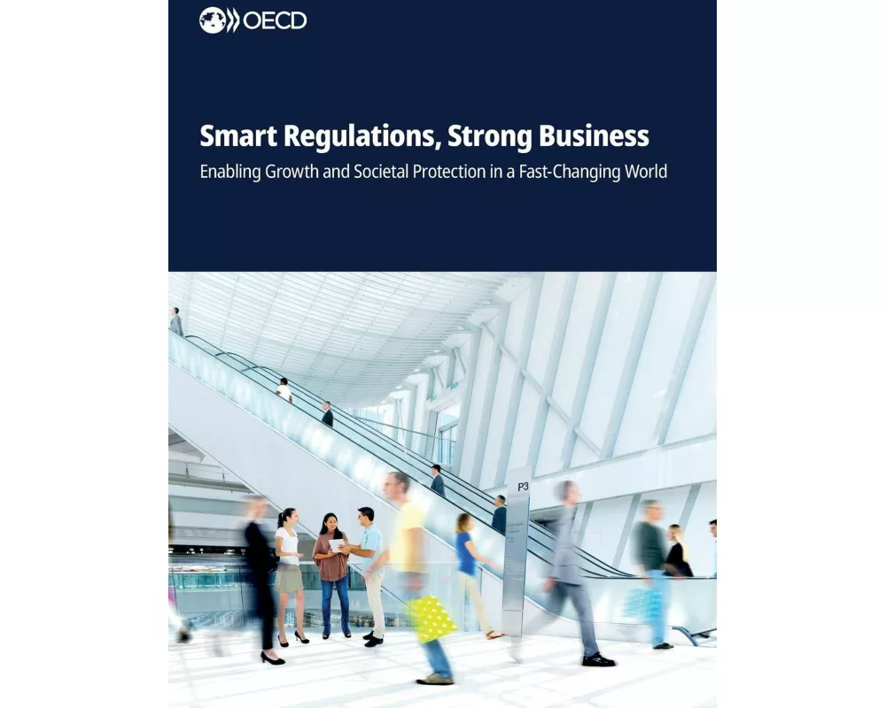 Smart Regulations, Strong Business