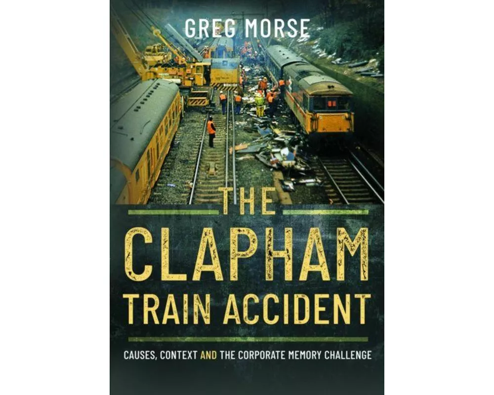 The Clapham Train Accident