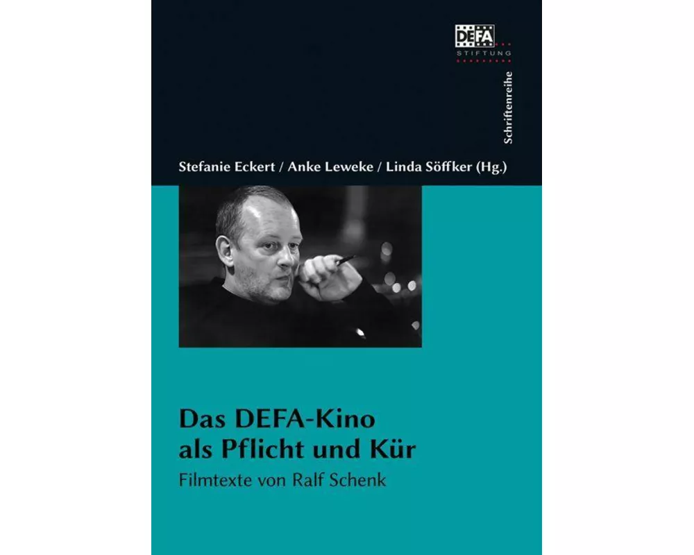 Das DEFA-Kino als Pflicht und Kür