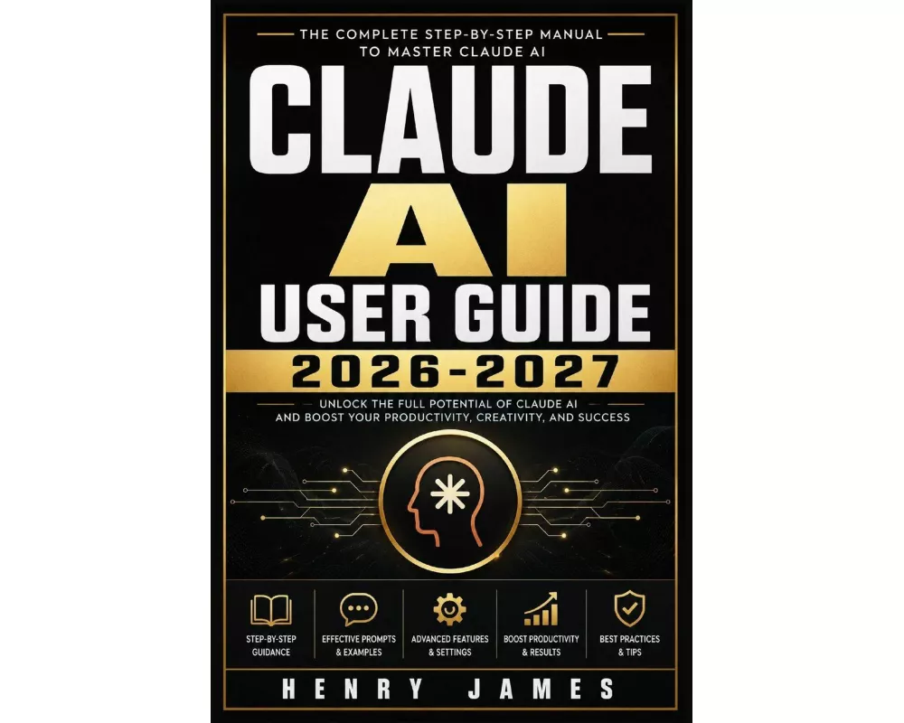 Claude Ai User Guide 2026-2027