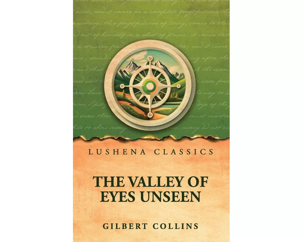 The valley of eyes unseen