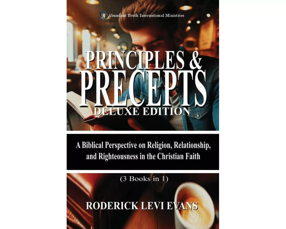 Principles & Precepts Deluxe Edition (3 Books in1)