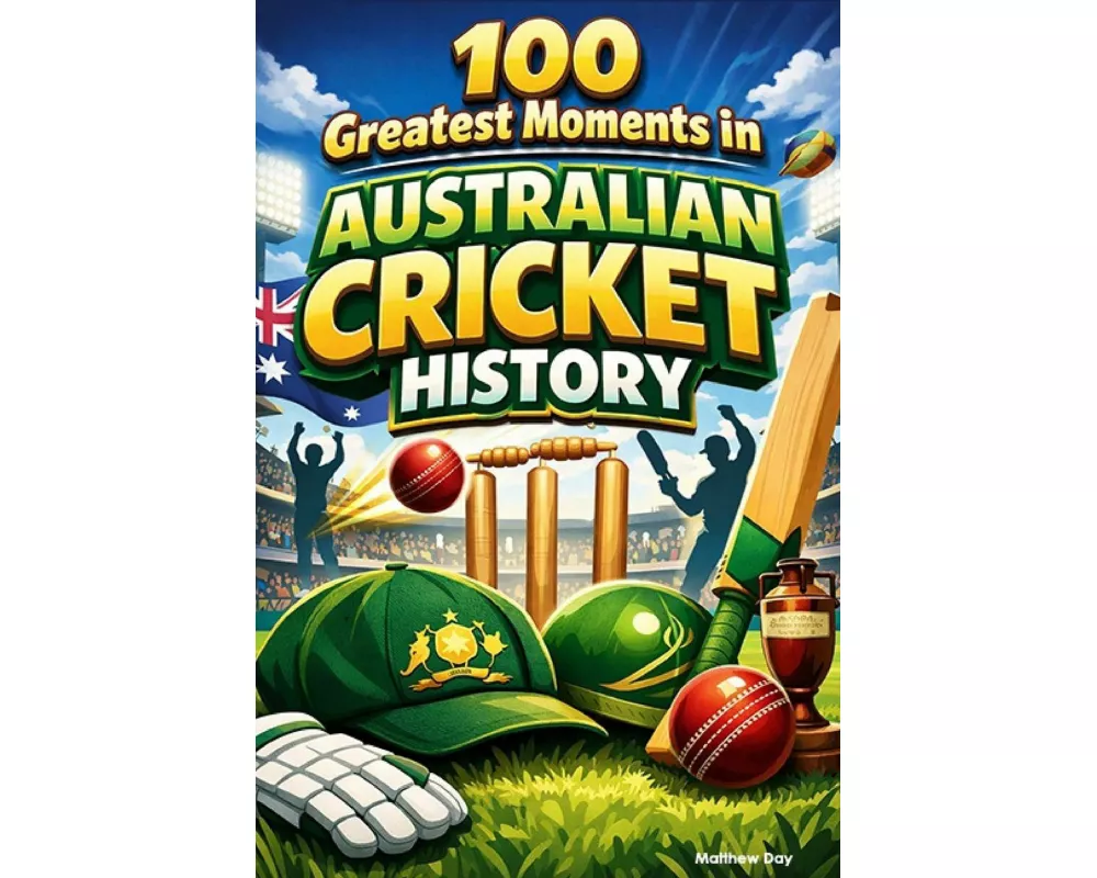 100 Greatest Moments in Australian Cricket History