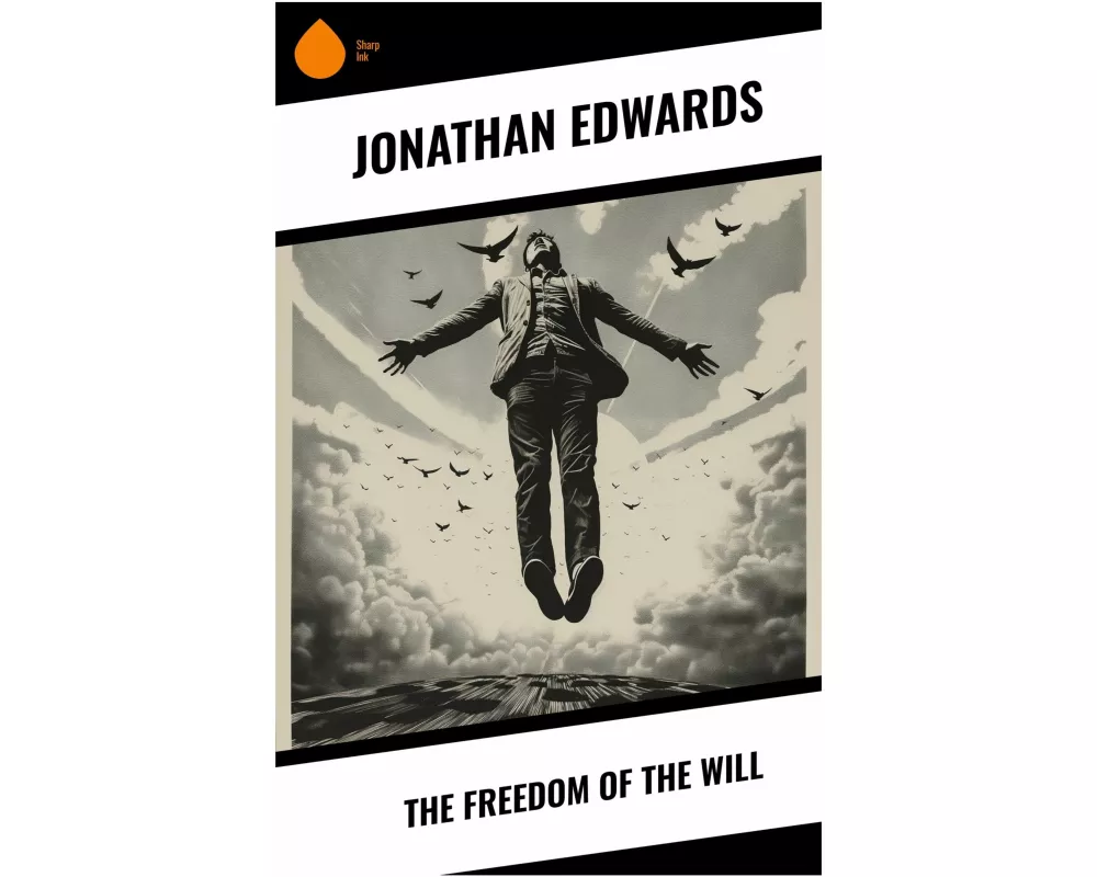 The Freedom of the Will