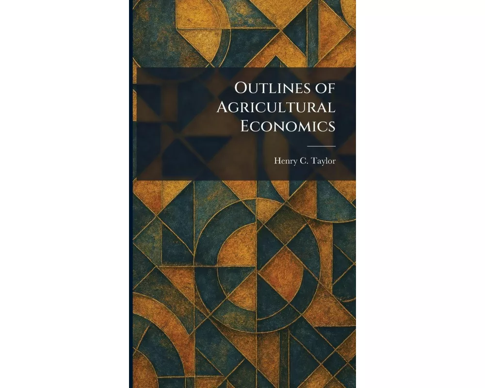Outlines of Agricultural Economics