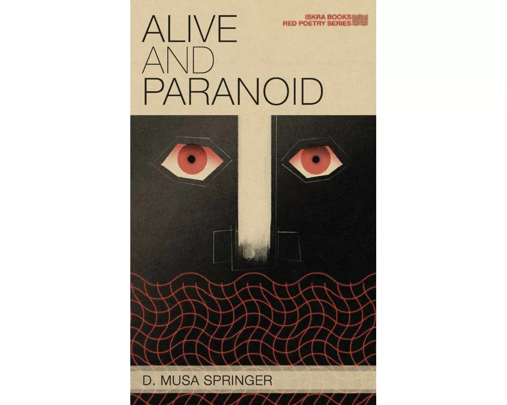 Alive and Paranoid