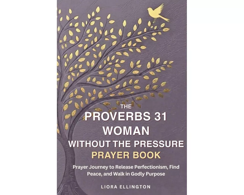 The Proverbs 31 Woman Without the Pressure