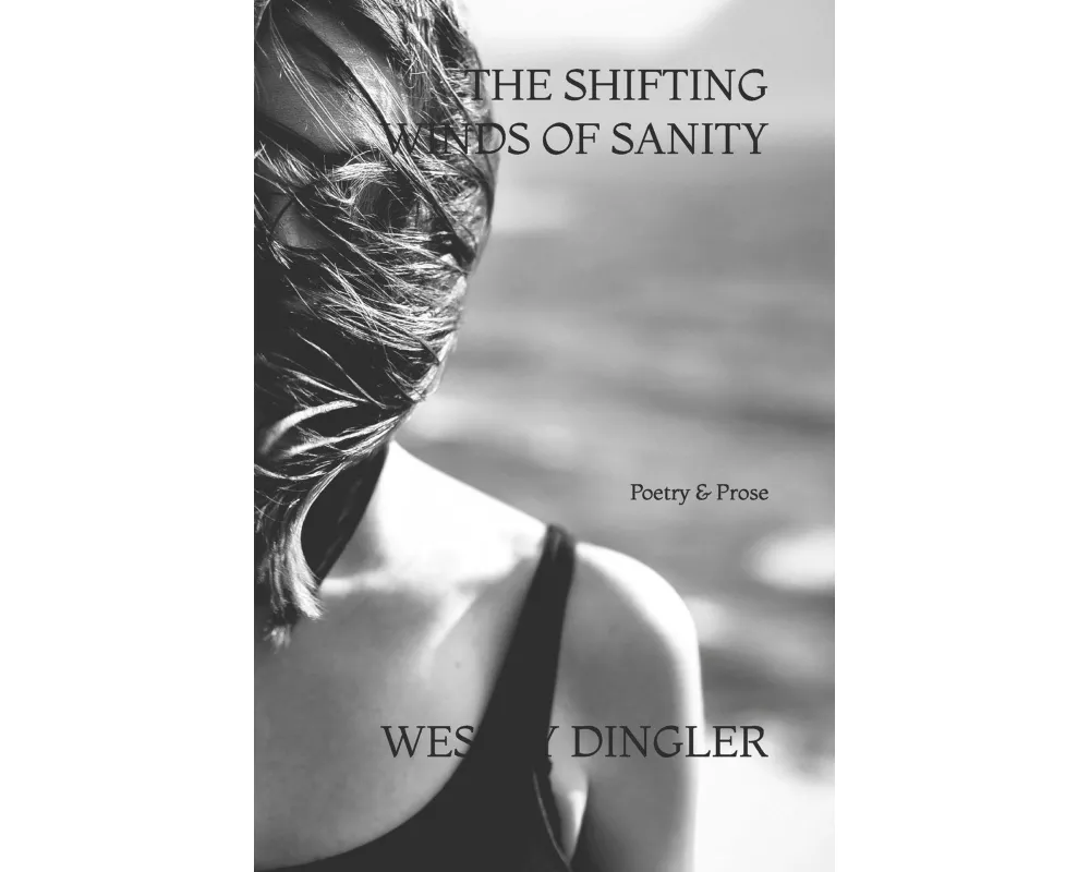 The Shifting Winds of Sanity