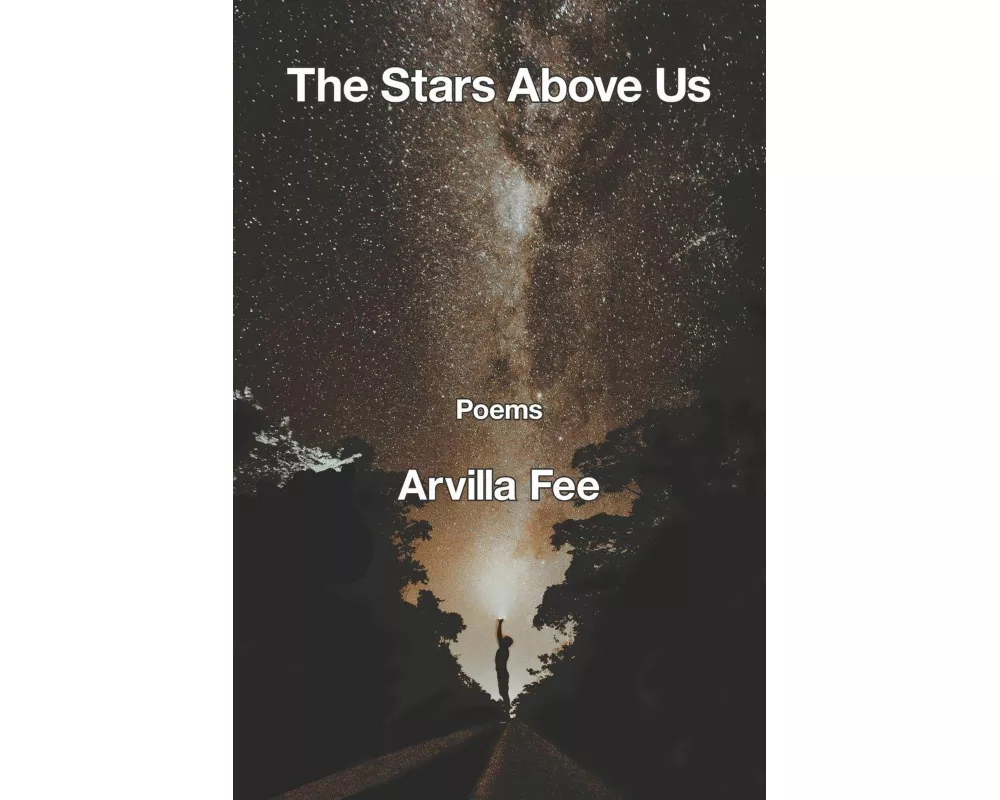 The Stars Above Us
