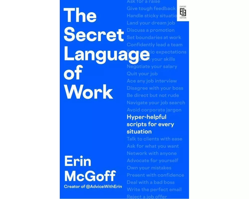 The Secret Language of Work