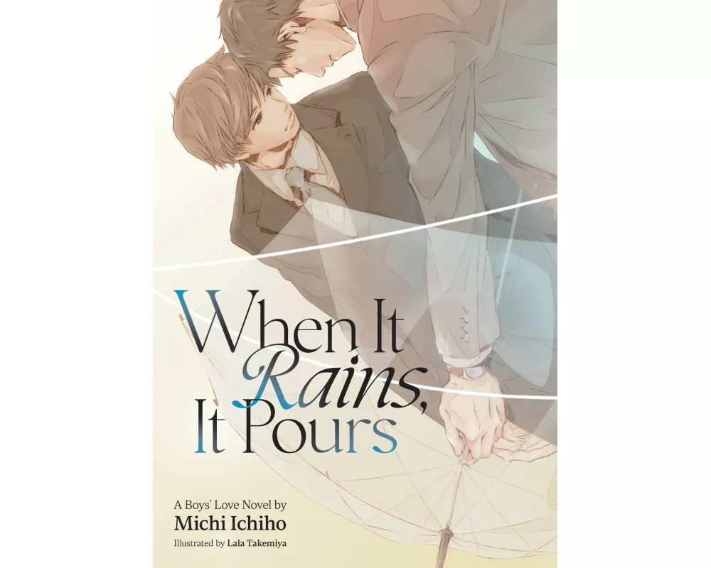 When It Rains, It Pours (Light Novel)