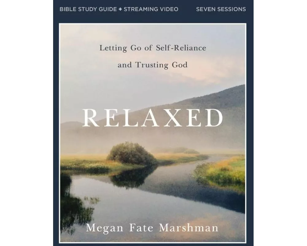Relaxed Bible Study Guide plus Streaming Video