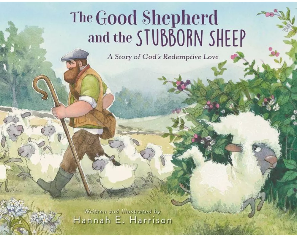 The Good Shepherd and the Stubborn Sheep