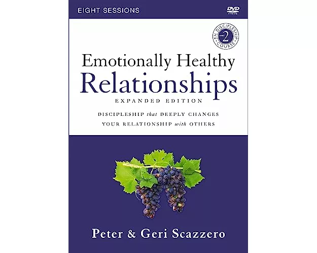 Emotionally Healthy Relationships Expanded Edition Video Study