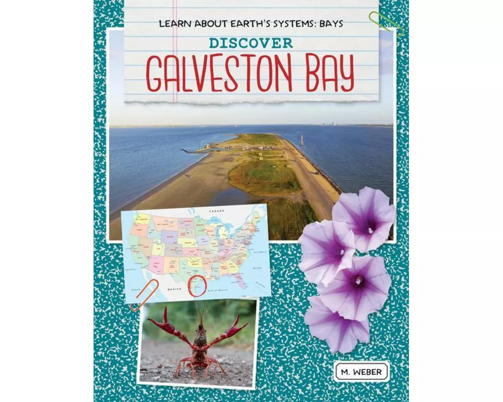 Discover Galveston Bay