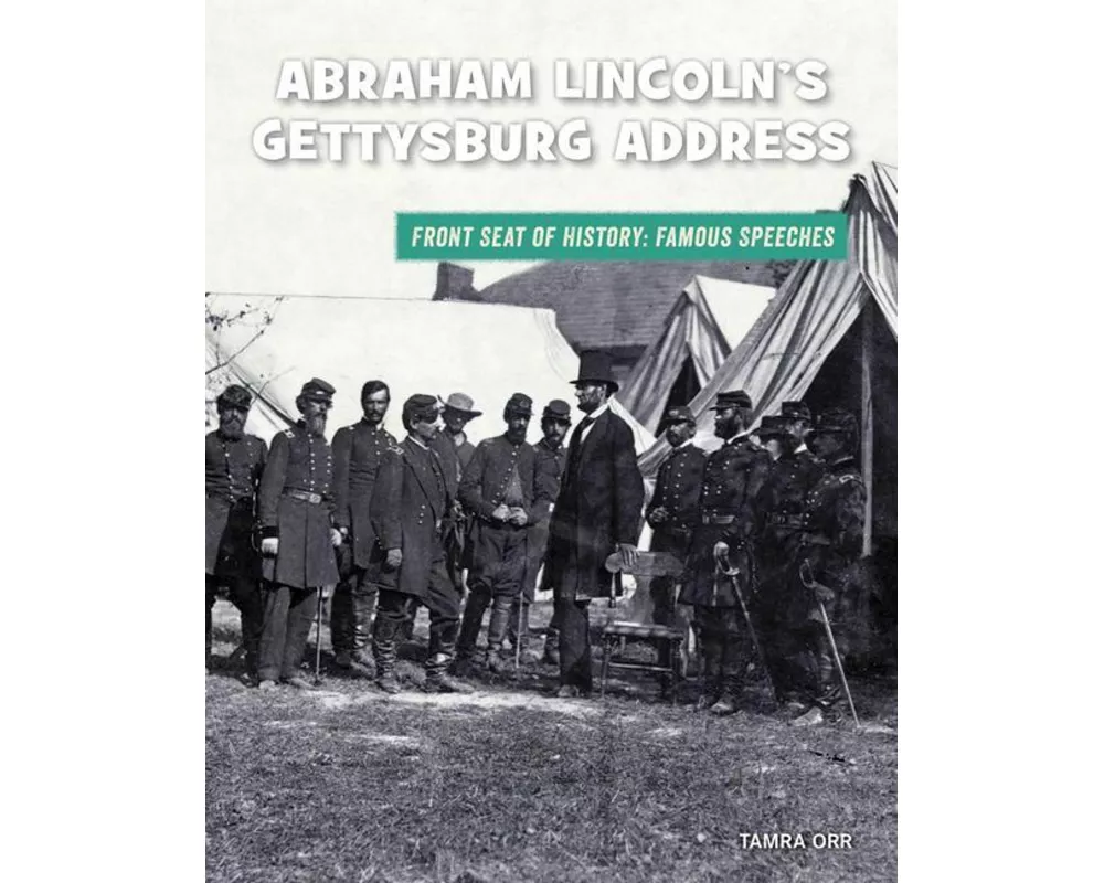 Abraham Lincoln's Gettysburg Address